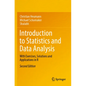 Introduction to Statistics and Data Analysis: With Exercises, Solutions and Applications in R - Paperback