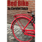 Red Bike - Paperback