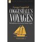 Coggeshall's Voyages: the Recollections of an American Schooner Captain-Volume 1 - Paperback