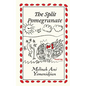 The Split Pomegranate - Paperback