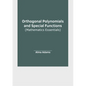 Orthogonal Polynomials and Special Functions (Mathematics Essentials) - Hardcover