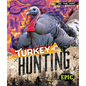 Turkey Hunting - Library Binding