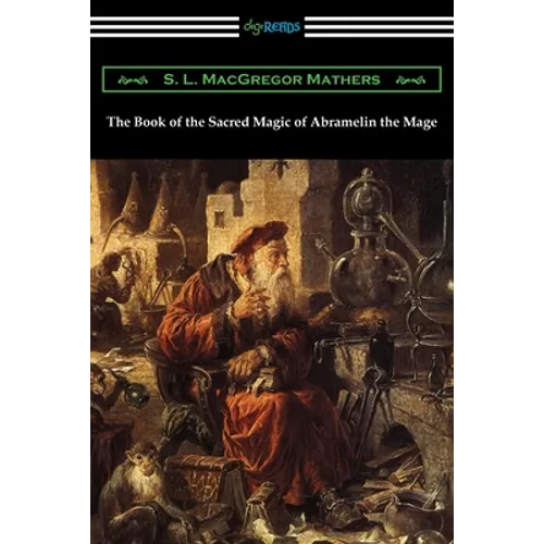 The Book of the Sacred Magic of Abramelin the Mage - Paperback