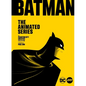 Batman: The Animated Series: The Phantom City Creative Collection - Hardcover