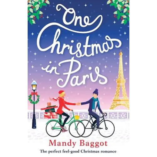 One Christmas in Paris: The perfect feel good Christmas romance - Paperback