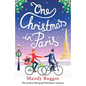 One Christmas in Paris: The perfect feel good Christmas romance - Paperback