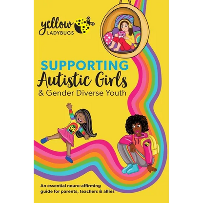 Supporting Autistic Girls & Gender Diverse Youth - Paperback