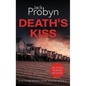 Death's Kiss: A Chilling Essex Murder Mystery Novel - Hardcover