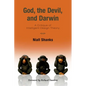 God, the Devil, and Darwin: A Critique of Intelligent Design Theory - Paperback