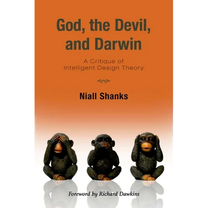 God, the Devil, and Darwin: A Critique of Intelligent Design Theory - Paperback