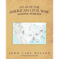 Atlas of the American Civil War: National Overview - Paperback
