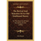The Revival And Rejection Of An Old Traditional Heresy: Or The Doctrine Of God Decreeing All Sin (1836) - Paperback