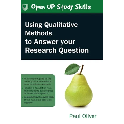 Using Qualitative Methods to Answer Your Research Question - Paperback