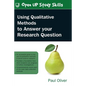 Using Qualitative Methods to Answer Your Research Question - Paperback