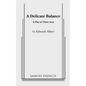 A Delicate Balance - Paperback