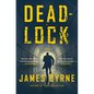 Deadlock: A Thriller - Hardcover