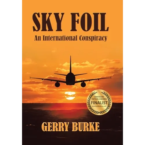 Sky Foil: An International Conspiracy - Hardcover