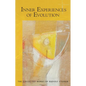 Inner Experiences of Evolution: (Cw 132) - Paperback