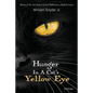 Hunger In A Cat's Yellow Eye - Paperback