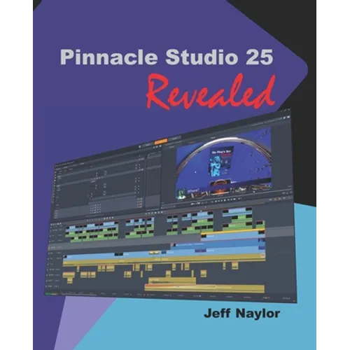 Pinnacle Studio 25 Revealed - Paperback