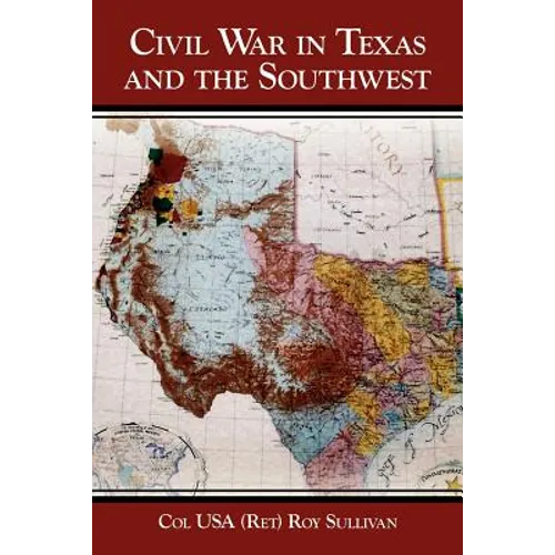 Civil War in Texas and the Southwest - Paperback