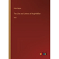The Life and Letters of Hugh Miller: Vol. I - Paperback