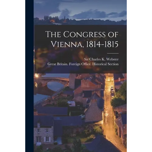 The Congress of Vienna, 1814-1815 - Paperback