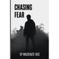 Chasing Fear - Paperback