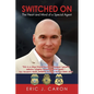 Switched On: The Heart and Mind of a Special Agent - Paperback