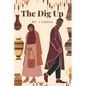 The Dig Up - Paperback