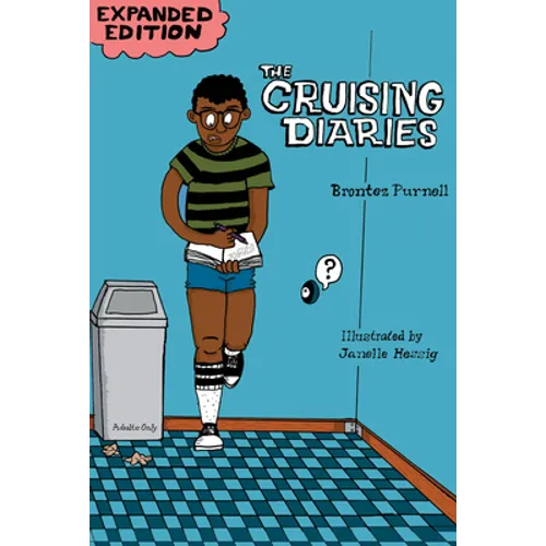 The Cruising Diaries: Expanded Edition - Paperback