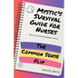 Mystic's Survival Guide For Nurses: The Common Sense Flip - Paperback
