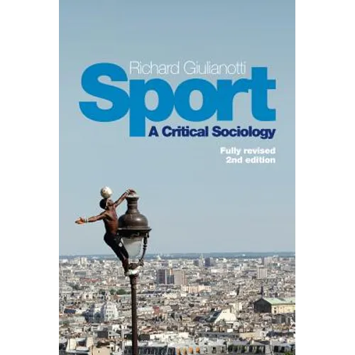 Sport: A Critical Sociology - Paperback