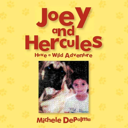 Joey and Hercules: Have a Wild Adventure - Paperback