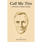 Call Me Tim: A Portrait of Robert Hardy - Paperback