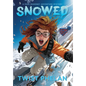 Snowed - Hardcover