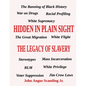 Hidden In Plain Sight: The Legacy of Slavery - Paperback