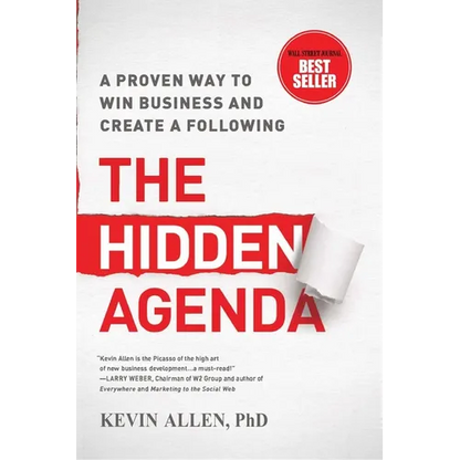 Hidden Agenda: A Proven Way to Win Business & Create a Following - Paperback