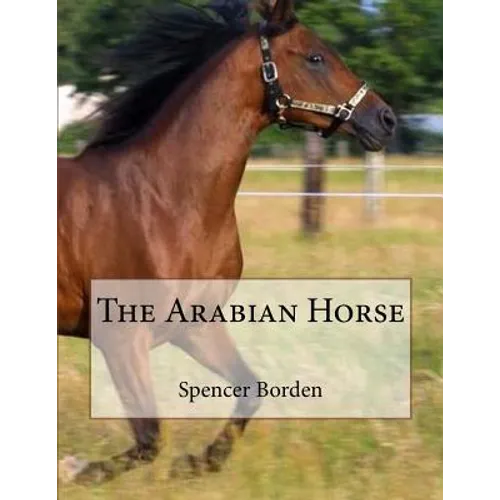 The Arabian Horse - Paperback