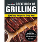 Char-Broil Great Book of Grilling: 300 Tasty Recipes for Every Meal - Paperback