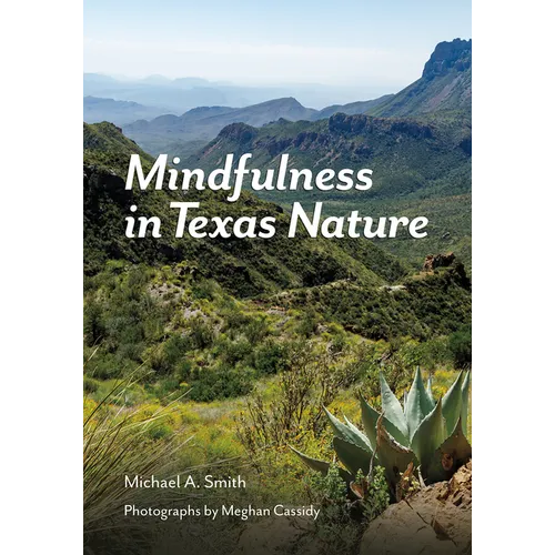 Mindfulness in Texas Nature - Paperback