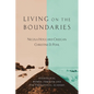 Living on the Boundaries: Evangelical Women, Feminism and the Theological Academy - Paperback
