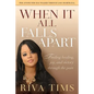 When It All Falls Apart: Find Healing, Joy and Victory Through the Pain - Paperback
