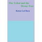 The Tribal and the Divine Tree - Paperback