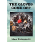 The Gloves Come Off - Paperback
