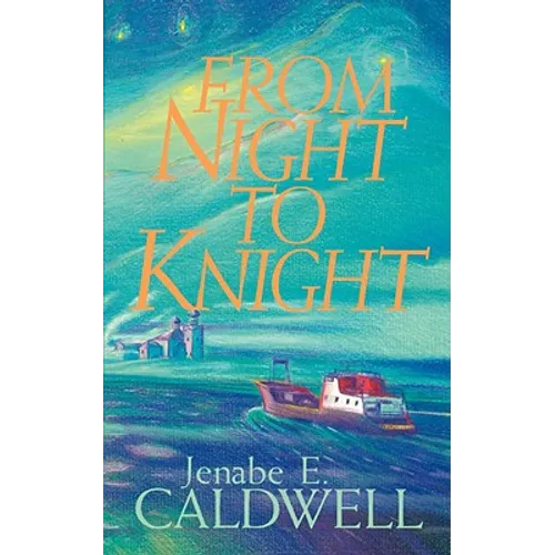 From Night to Knight - Paperback
