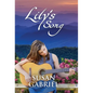 Lily's Song: Southern Historical Fiction (Wildflower Trilogy Book 2) - Hardcover