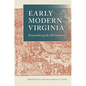 Early Modern Virginia: Reconsidering the Old Dominion - Hardcover