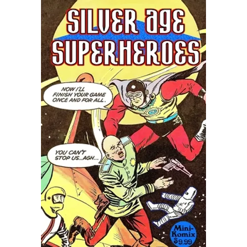 Silver Age Superheroes - Paperback