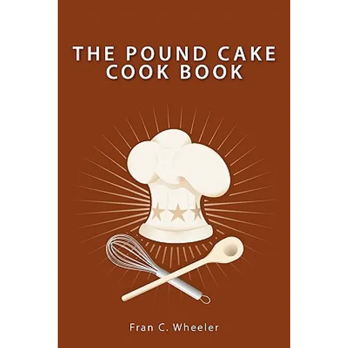 The Pound Cake Cook Book - Paperback